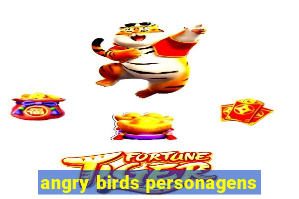 angry birds personagens